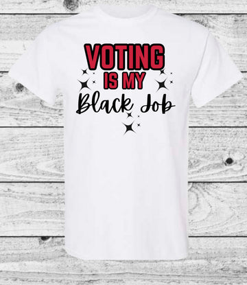 Women Voting Is My Black Job